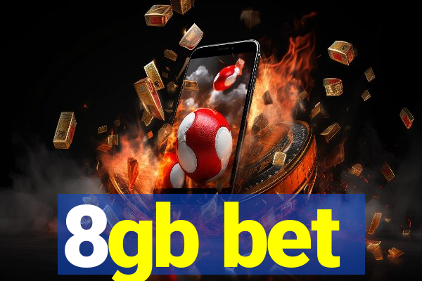 8gb bet